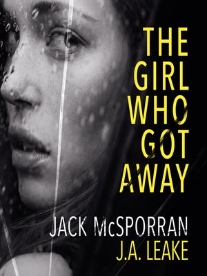 cover image of The Girl Who Got Away